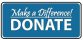What text on blue background: Make a Difference! DONATE